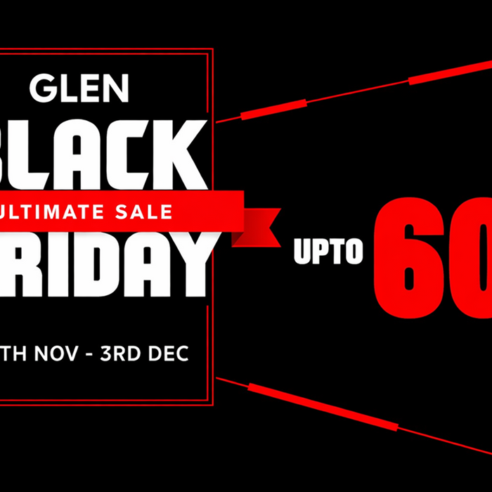 Glen Black Friday Sale is Back – Here’s all you need to know about it