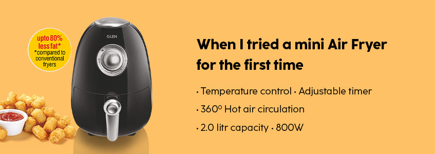 When I Tried A Mini Air Fryer For The First Time — Glen Appliances Pvt. Ltd