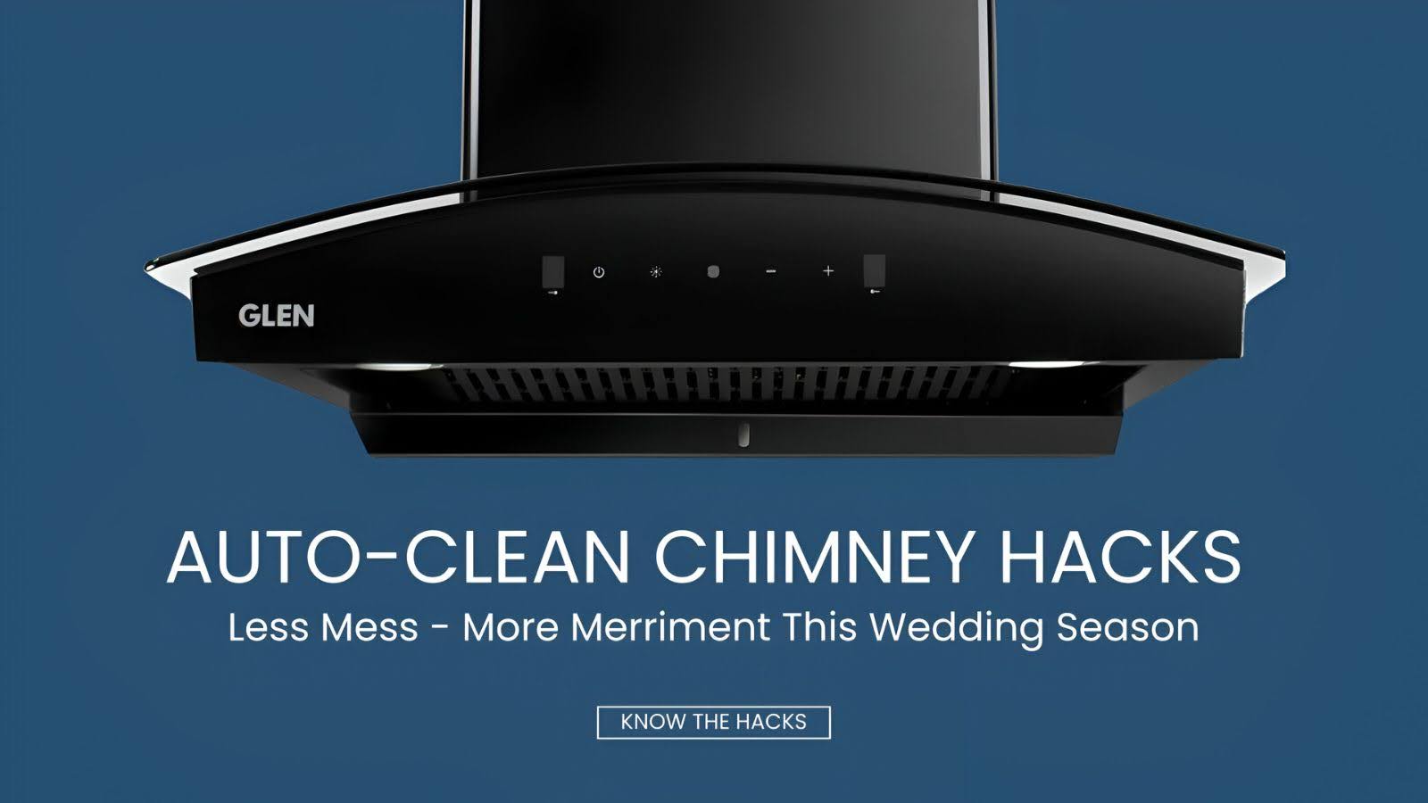 Auto-Clean Chimney Hacks: Less Mess, More Happiness This Wedding Season