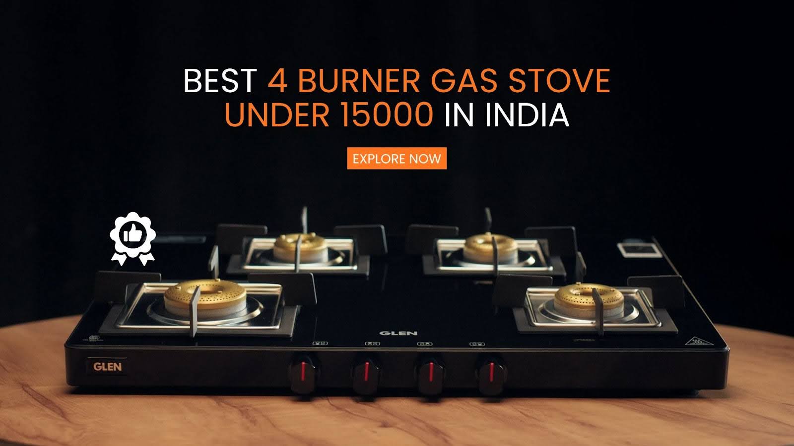 Best 4 Burner Gas Stove Under 15000 in India