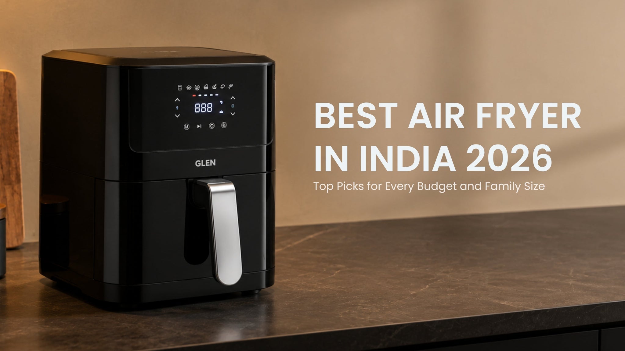 Best Air Fryer in India 2026: Top Picks for Every Budget and Family Size