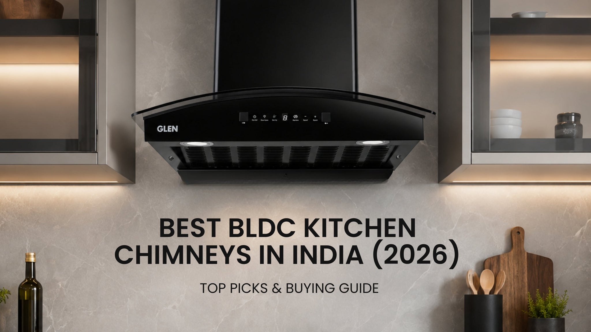 Best BLDC Kitchen Chimneys in India (2026): Top Picks & Buying Guide