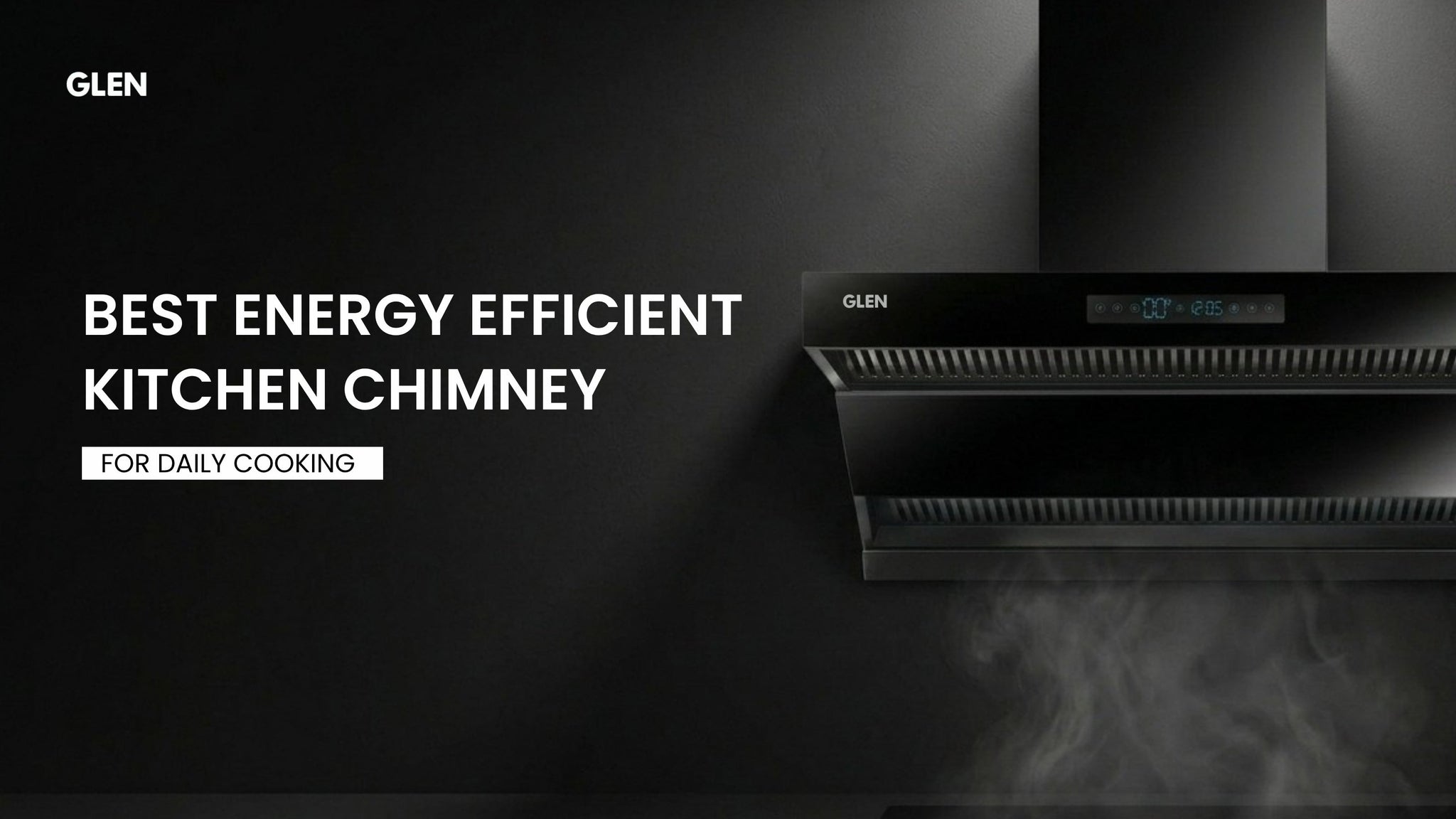 Best Energy Efficient Kitchen Chimney for Daily Cooking