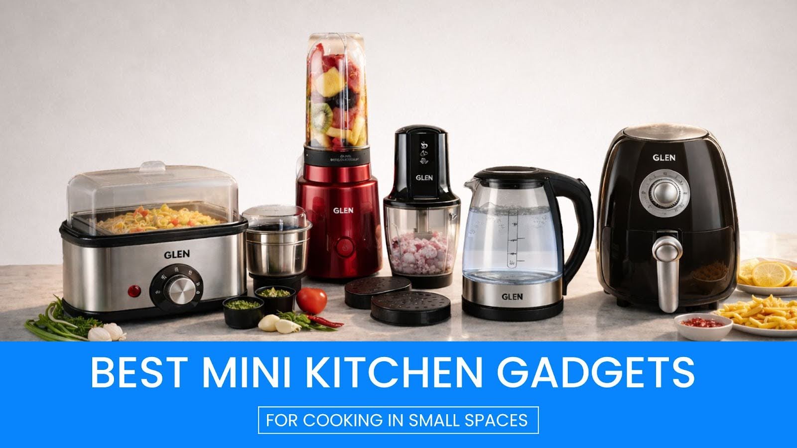 Best Mini Kitchen Gadgets for Cooking in Small Spaces