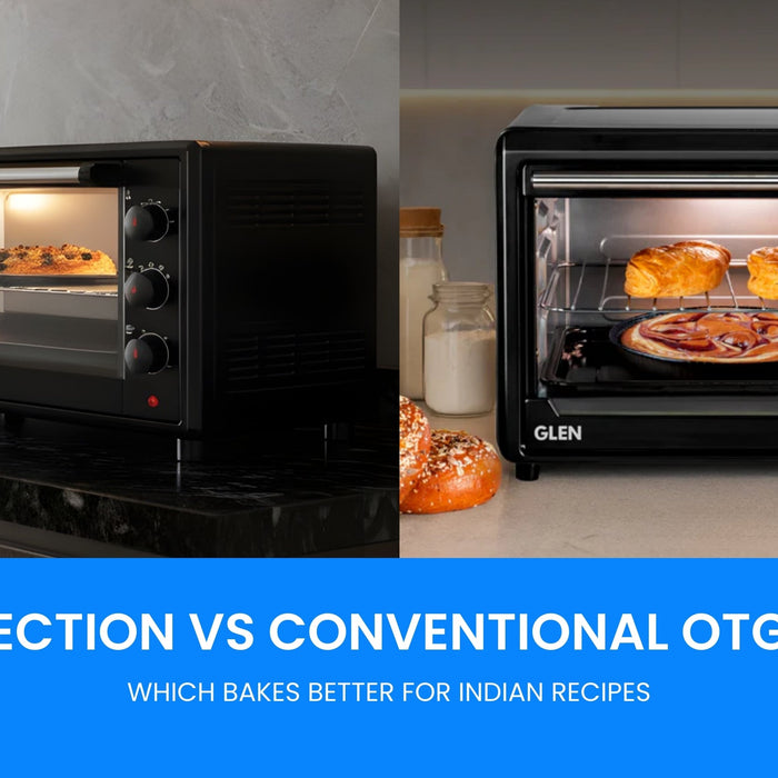 Convection vs Conventional OTG Oven: Which Bakes Better for Indian Recipes