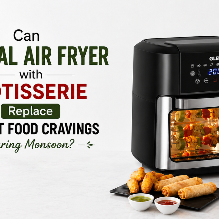 Can a Digital Air Fryer with Rotisserie Replace Street Food Cravings During Monsoon?