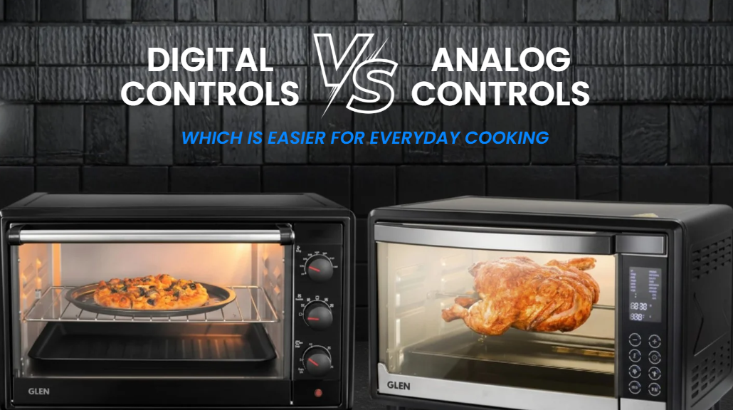 Digital vs Analog OTG Controls: Which Is Easier for Everyday Cooking?