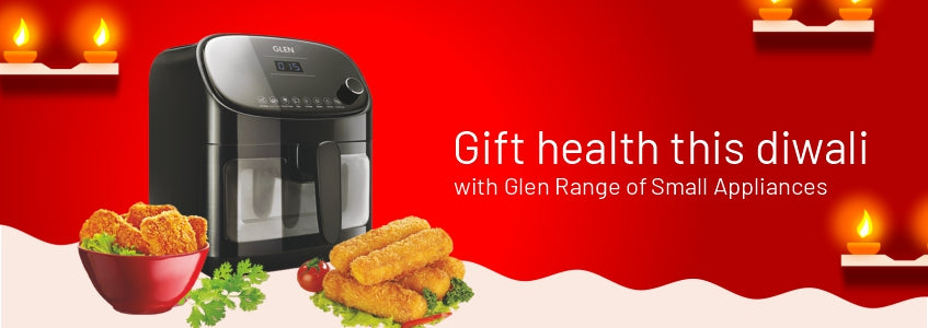 Gift Health this Diwali with Glen Range of Small Appliances