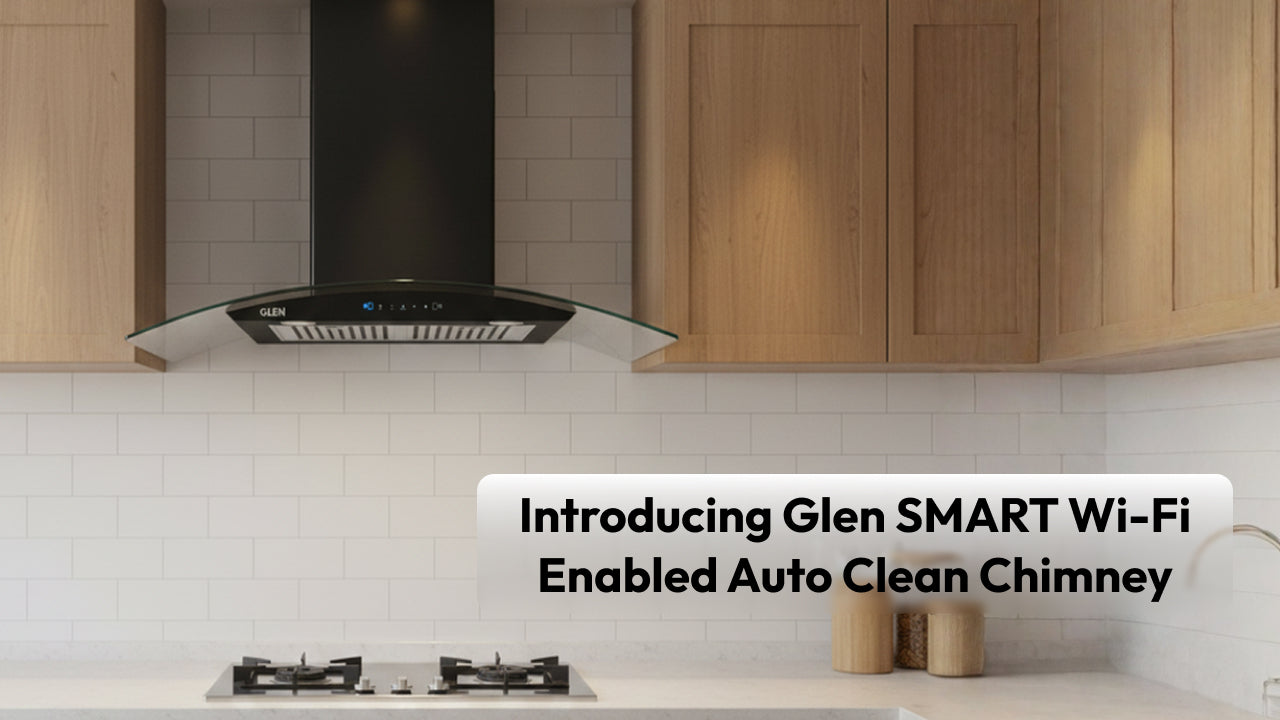 Introducing Glen SMART Wi-Fi Enabled Auto Clean Chimney