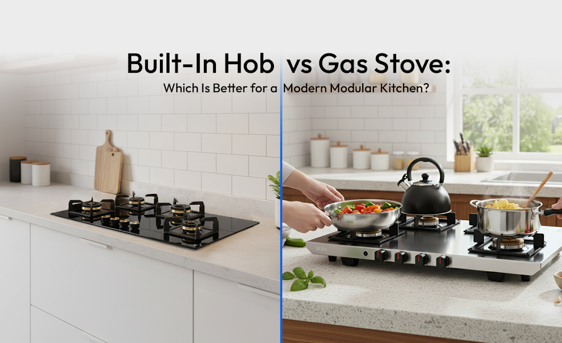 Built-In Hob vs Gas Stove: Which Is Better for a Modern Modular Kitchen?