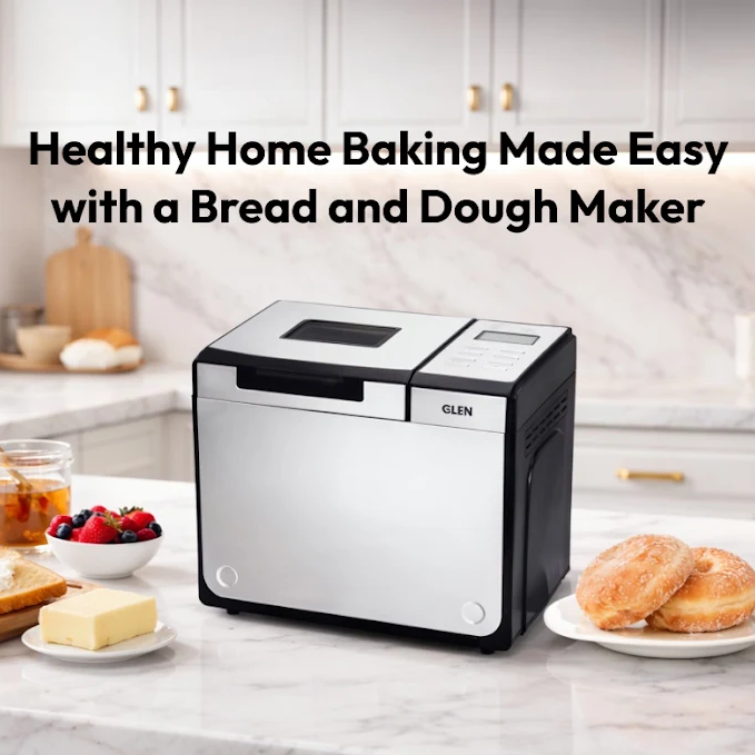 Healthy Home Baking Made Easy with a Bread and Dough Maker