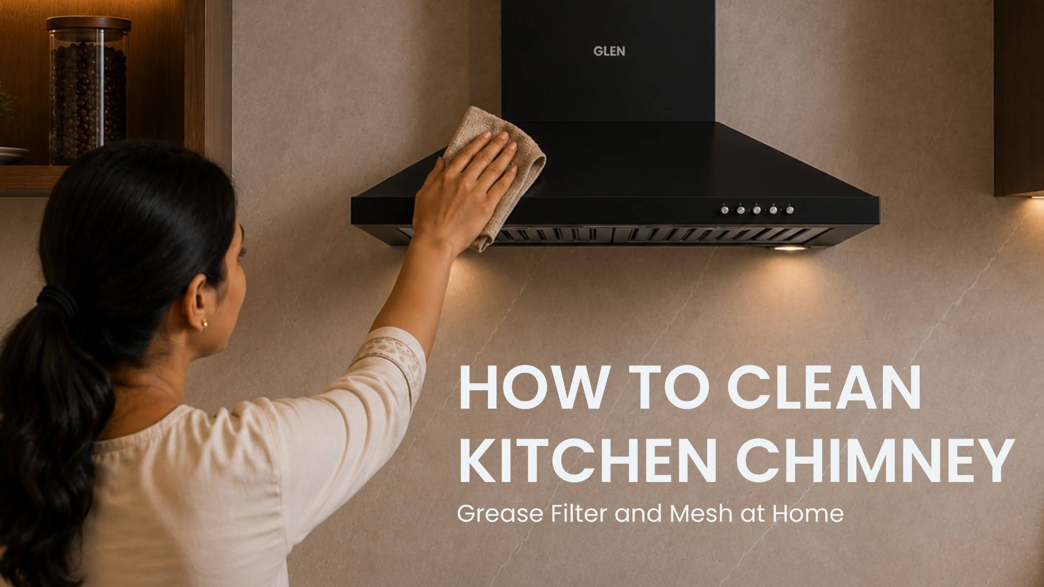 How to Clean Kitchen Chimney Grease Filter and Mesh at Home