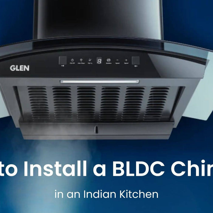 How to Install a BLDC Chimney in an Indian Kitchen