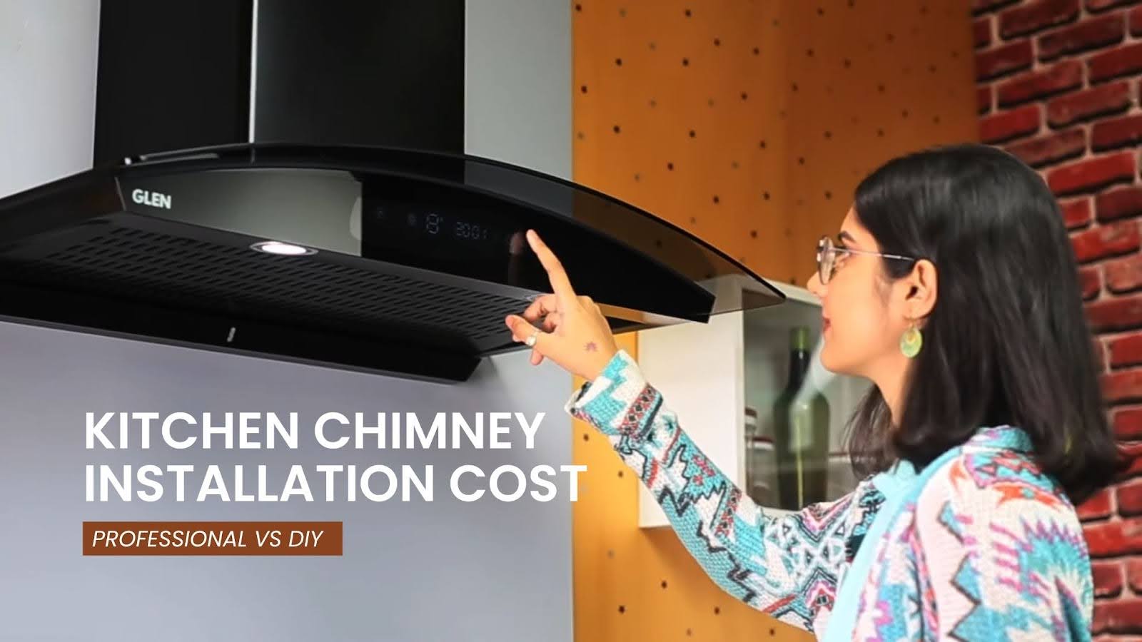 Kitchen Chimney Installation Cost: Professional vs DIY