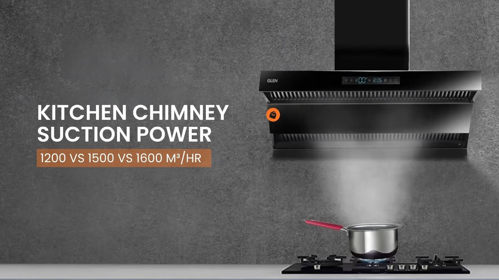 Kitchen Chimney Suction Power: 1200 vs 1500 vs 1600 m³/hr