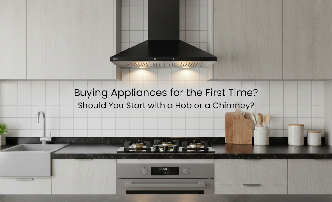 Buying Appliances for the First Time? Should You Start with a Hob or a Chimney?