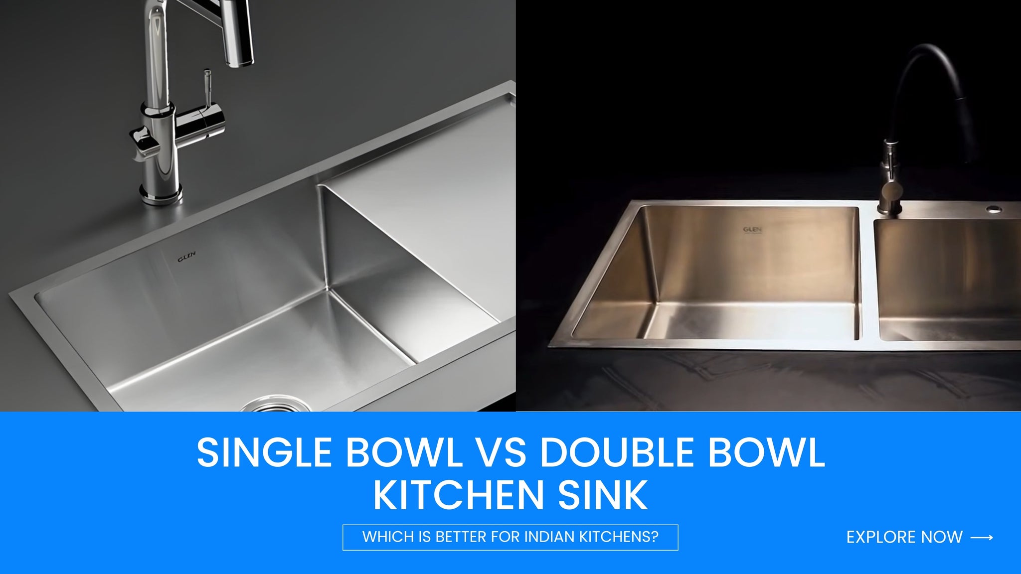 Single Bowl vs Double Bowl Kitchen Sink: Which Is Better for Indian Kitchens?