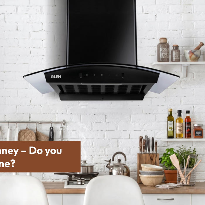 Kitchen Chimney – Do you really need one?