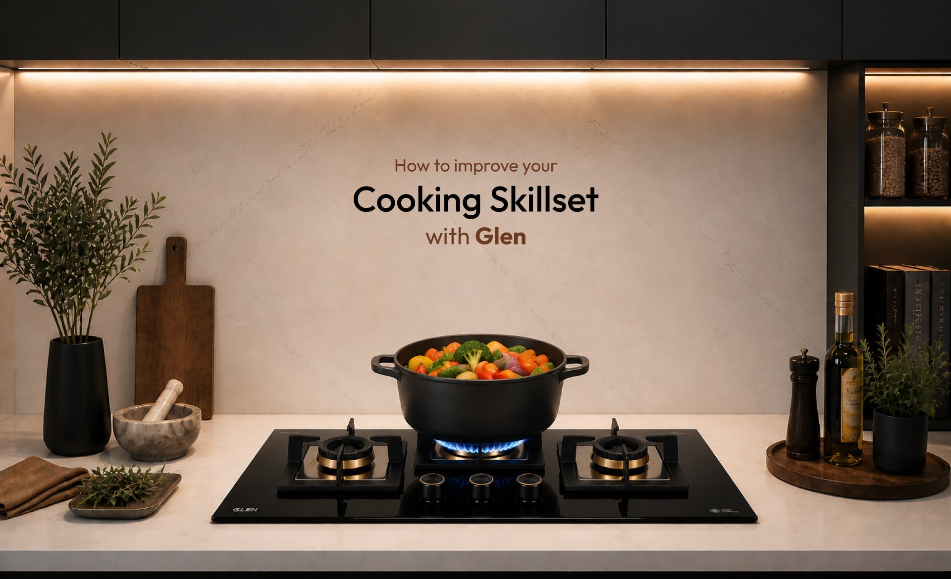 How to improve your cooking skillset with Glen