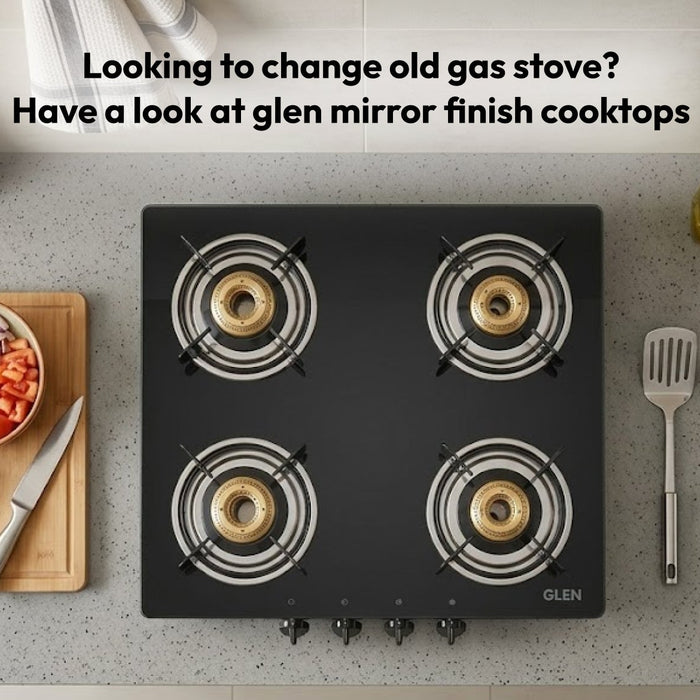 Looking to change old gas stove? Have a look at glen mirror finish cooktops