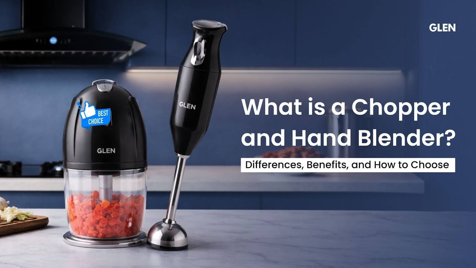 What is a Chopper and Hand Blender? Differences, Benefits, and How to Choose