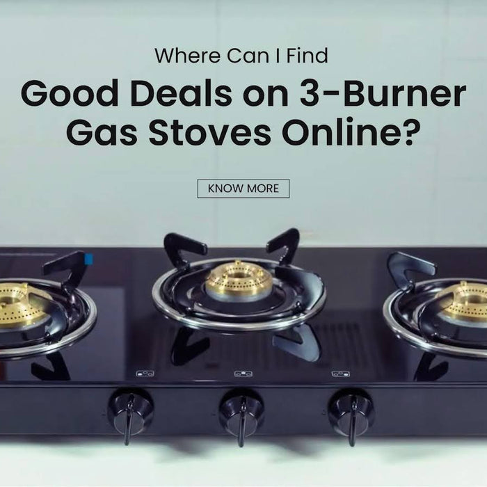 Where Can I Find Good Deals on 3-Burner Gas Stoves Online?