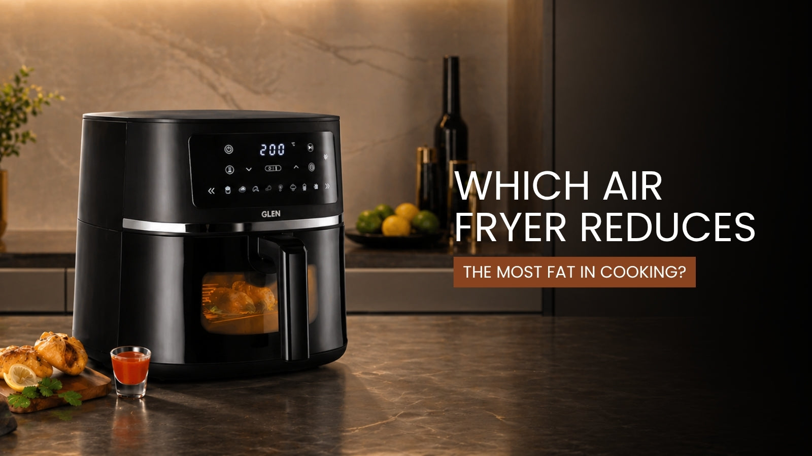 Which Air Fryer Reduces the Most Fat in Cooking?
