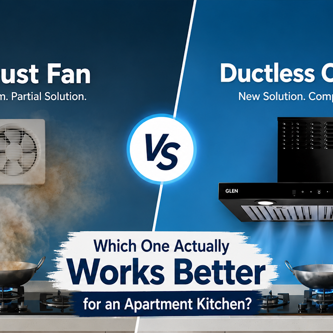 Ductless Chimney vs Exhaust Fan- Which One Actually Works Better for an Apartment Kitchen?