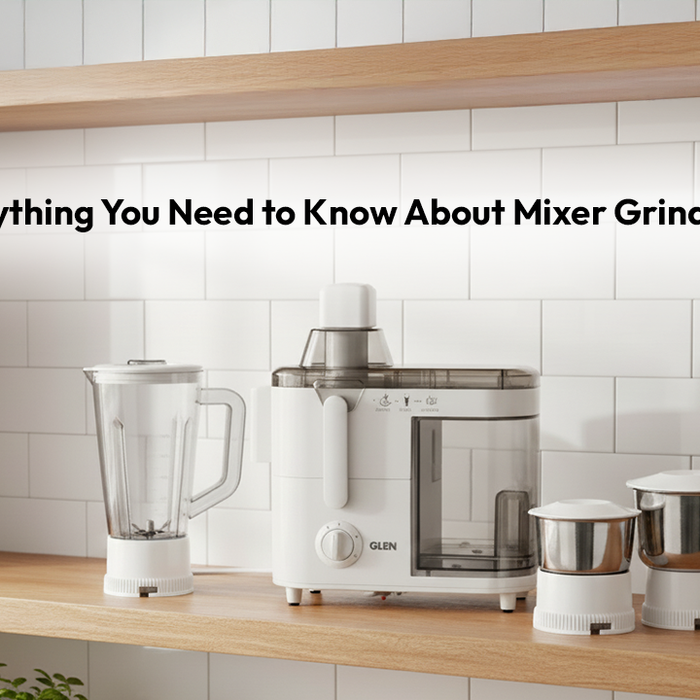 Everything You Need to Know About Mixer Grinders