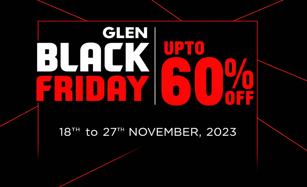 Unlock Savings and Upgrade Your Home With Glen Black Friday Offer