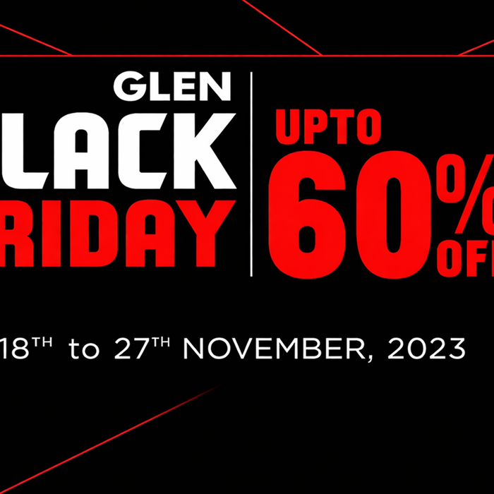 Unlock Savings and Upgrade Your Home With Glen Black Friday Offer