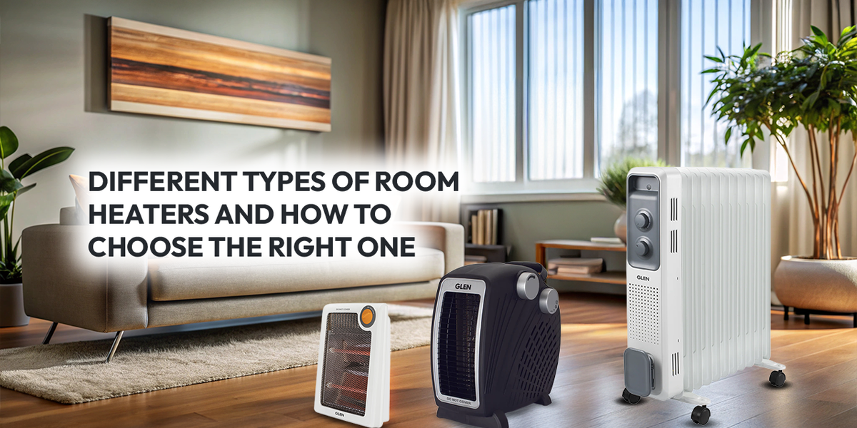 Different Types of Room Heaters and How to Choose the Right One — Glen ...