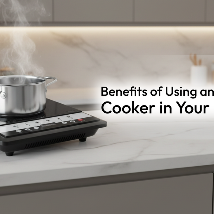 Benefits of Using an Induction Cooker in Your Kitchen