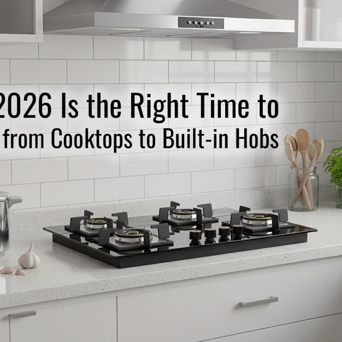 Why 2026 Is the Right Time to Switch from Cooktops to Built-in Hobs