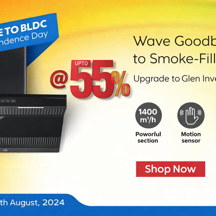 Upgrade to BLDC Chimney this Independence Day