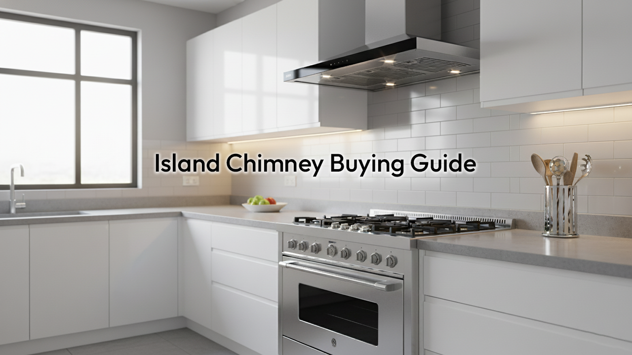 Island Chimney Buying Guide
