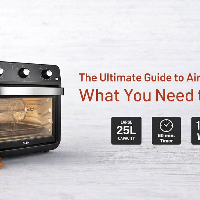 The Ultimate Guide to Air Fryer Ovens: What You Need to Know